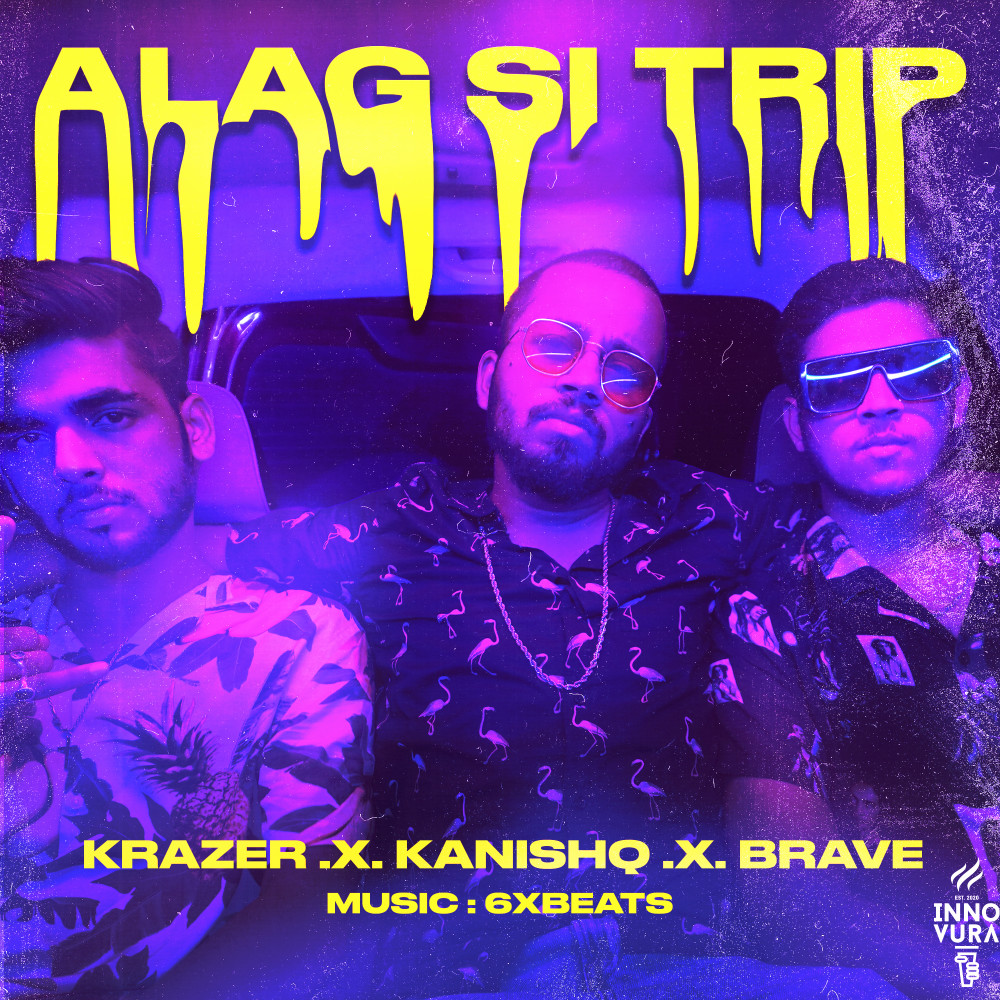 Alag Si Trip (Explicit)