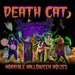 Album Horrible Halloween Noizes (Explicit) from DEATH CAT