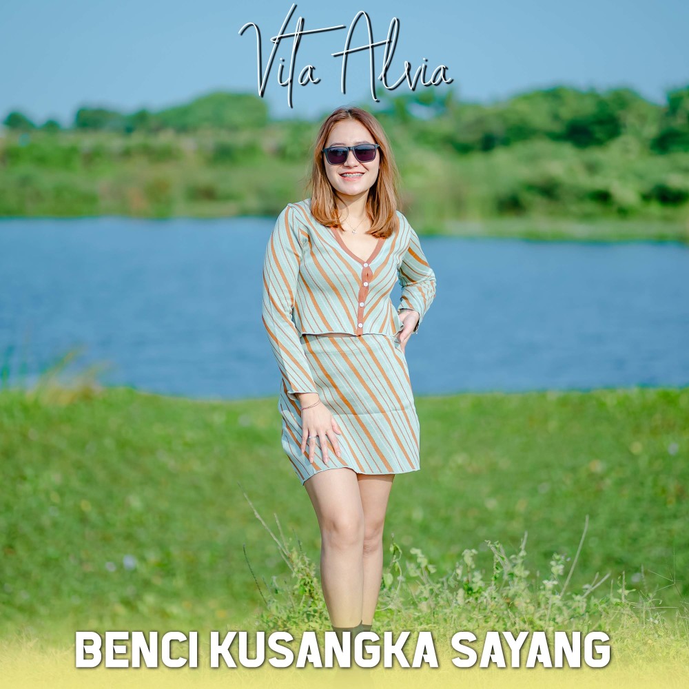 Benci Kusangka Sayang