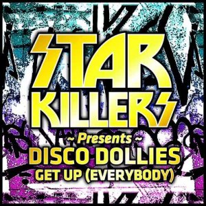 Starkillers的專輯Get Up [Everybody]