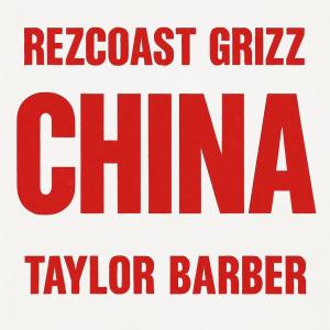 Taylor Barber的專輯CHINA (Explicit)