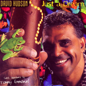 收聽David Hudson的Just A Dream歌詞歌曲