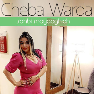 Listen to Swina Rjal song with lyrics from Cheb Warda