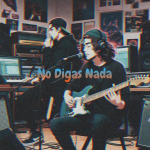 收聽Jerb的No digas nada (feat. Shotgun Mini)歌詞歌曲