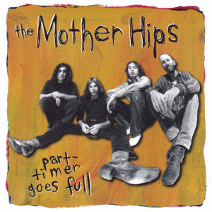 收聽The Mother Hips的Shut The Door歌詞歌曲