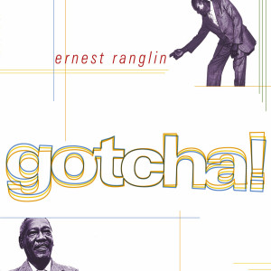 Ernest Ranglin的專輯Gotcha!