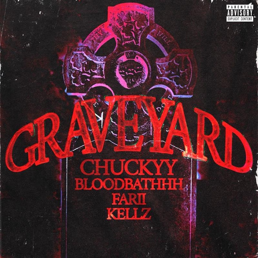 Graveyard (feat. Farii, Bloodbathhh & Kellz) (Explicit)