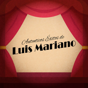 Album Autenticos Éxitos de Luis Mariano from Luis Mariano