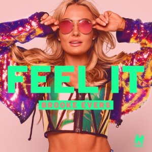 ดาวน์โหลดและฟังเพลง Feel It (DJ) พร้อมเนื้อเพลงจาก Brooke Evers