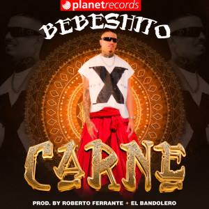 Bebeshito的專輯Carne