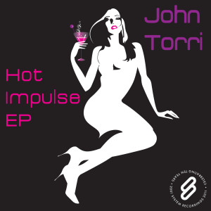John Torri的專輯Hot Impulse EP