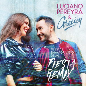 收聽Luciano Pereyra的Te Estás Enamorando de Mí (Fiesta Remix)歌詞歌曲