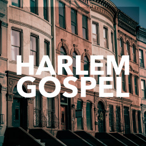 103rd Street Gospel Choir的專輯Harlem Gospel