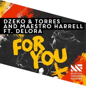 ดาวน์โหลดและฟังเพลง For You (feat. Delora) (Original Mix) พร้อมเนื้อเพลงจาก Dzeko & Torres