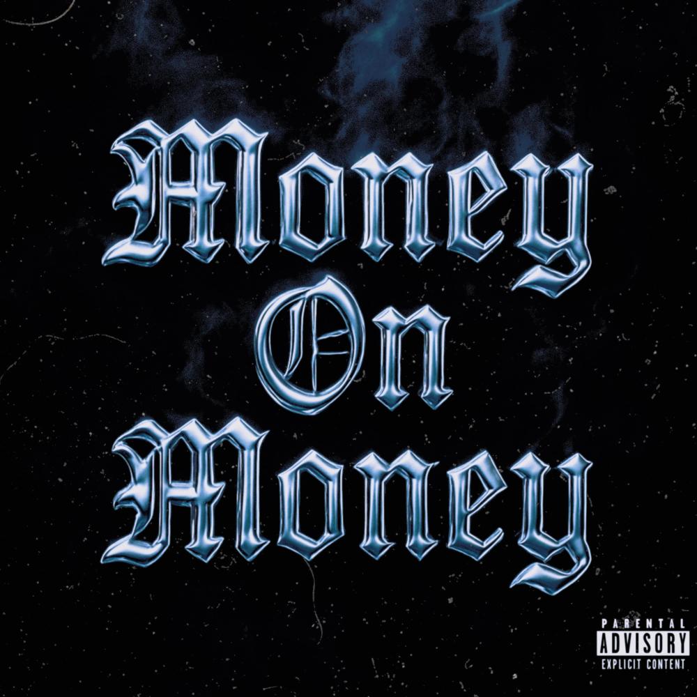 Money On Money (feat. PrincePBeats) (Explicit)