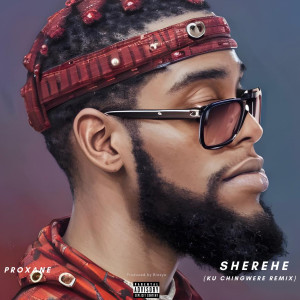 Album Sherehe (Ku Chingwere Remix) (Explicit) from Proxane
