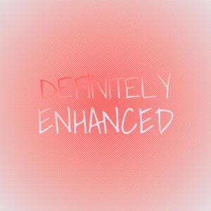 Listen to Definitely Enhanced song with lyrics from Glena Bovi