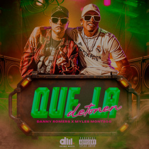 收聽Danny Romers的Que La Detonen (Explicit)歌詞歌曲
