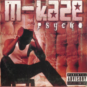 ดาวน์โหลดและฟังเพลง Pshyco พร้อมเนื้อเพลงจาก M-Kaze