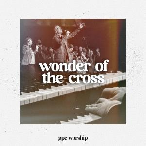 Wonder of the Cross (feat. Jeremy Daigle) dari GPC Worship