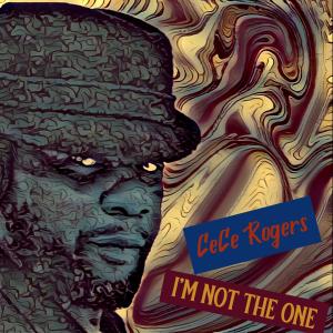 CeCe Rogers的專輯I'm Not The One