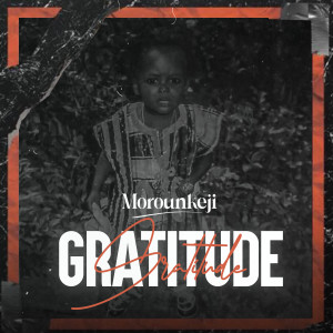 Album Gratitude from Morounkeji