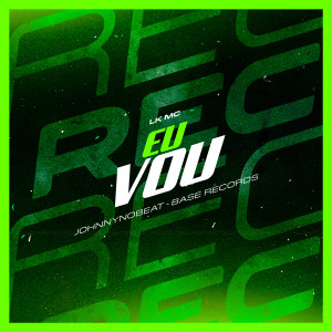 Listen to Eu Vou song with lyrics from LK MC