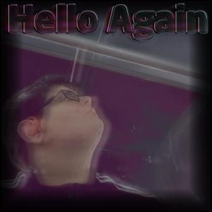 ดาวน์โหลดและฟังเพลง Hello Again พร้อมเนื้อเพลงจาก Togi Tunes