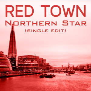 收聽Red Town的Northern Star (Single Edit)歌詞歌曲