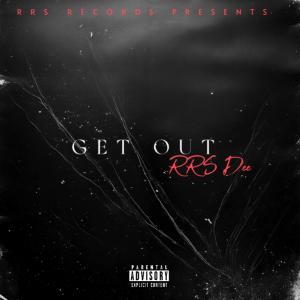 RRS Dee的專輯Get Out (Explicit)