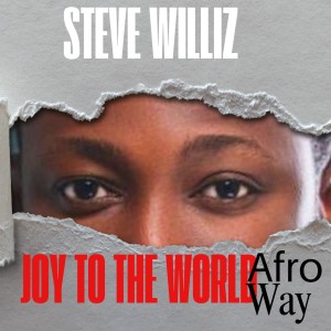 收聽Steve Williz的Joy to the world (Afro Way)歌詞歌曲