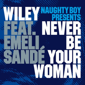 收聽Naughty Boy的Never Be Your Woman (Hervé Re-Work)歌詞歌曲