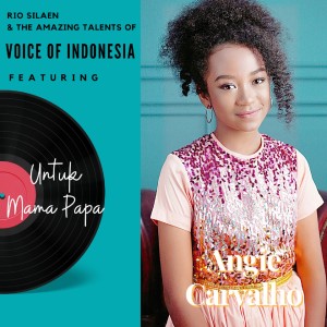 Listen to Untuk Mama Papa song with lyrics from Angie Carvalho
