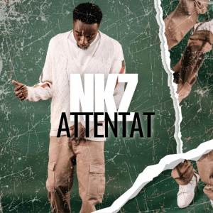 收聽NKZ的Attentat歌詞歌曲