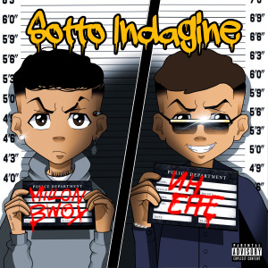 MILLON BWOY的專輯Sotto indagine (Explicit)