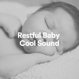 White Noise Baby Sleep的专辑Restful Baby Cool Sound