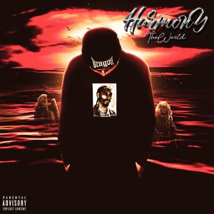Album Harmony Vs The World (Explicit) from Lil Harmony