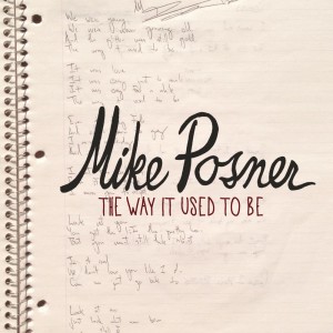 收聽Mike Posner的The Way It Used to Be歌詞歌曲