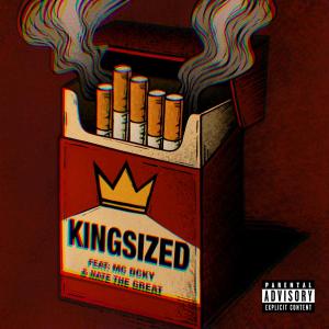 收聽PPPi的Kingsized (feat. Nate The Great & MC DCKY) (Explicit)歌詞歌曲