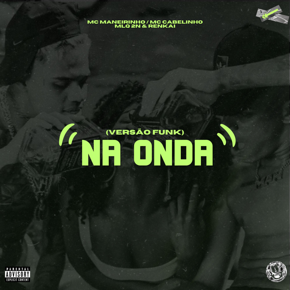 Na Onda (Explicit)