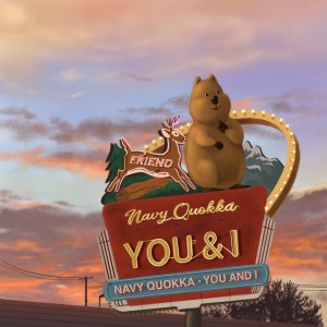 ดาวน์โหลดและฟังเพลง You and I พร้อมเนื้อเพลงจาก 네이비쿼카 (NavyQuokka)