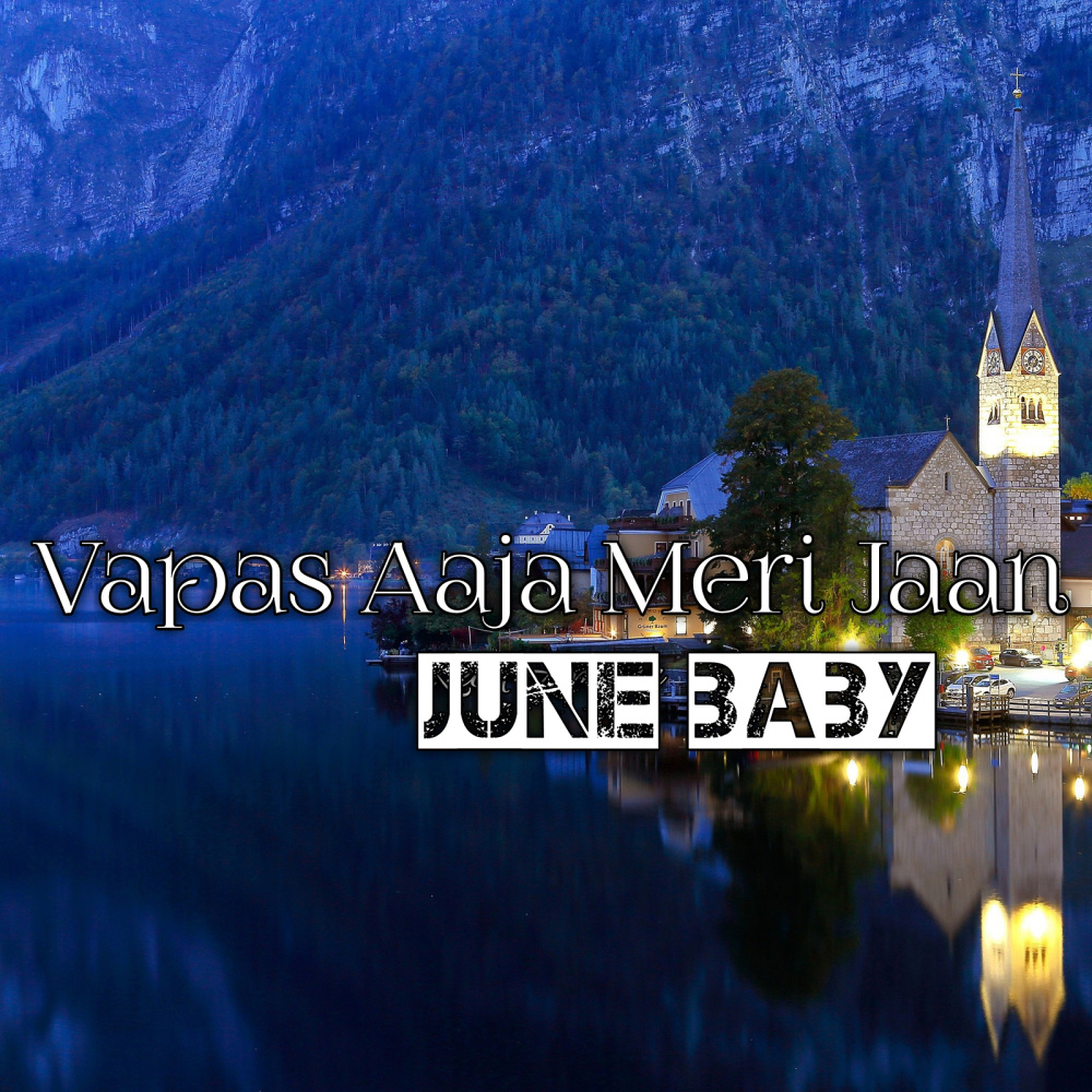 Vapas Aaja Meri Jaan