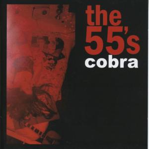 The 55's的專輯Cobra