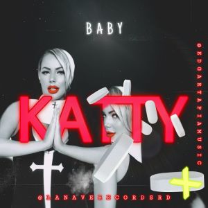 Bady的專輯Katy (Explicit)