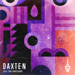 收聽Daxten的Feel the Pressure歌詞歌曲