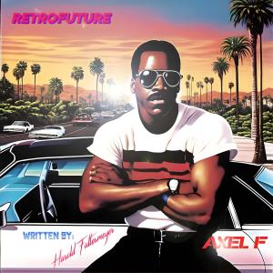 Harold Faltermeyer的專輯Axel F (From "Beverly Hills Cop")