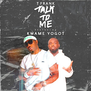 Album Talk to Me from T-Frank