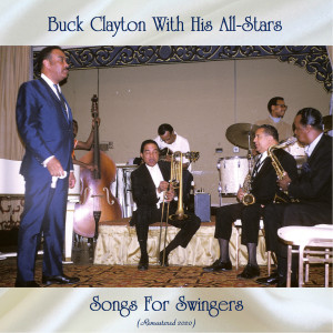 Listen to Buckini (Remastered 2020) song with lyrics from Buck Clayton with his All-Stars