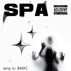 Sakke的專輯Spa (Explicit)