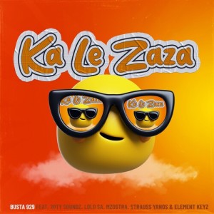 Album Ka Le Zaza oleh Busta 929
